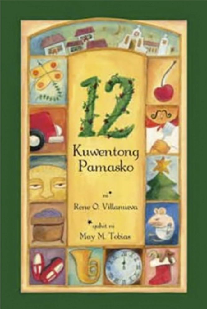 12 Kuwentong Pamasko by Rene O. Villanueva