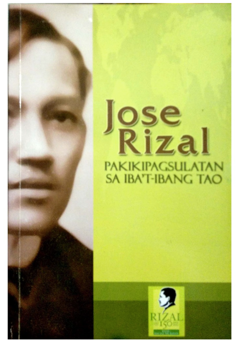 Jose Rizal: Pakikipagsulatan Sa Iba't-Ibang Tao by National Historical Commission of the Philippines