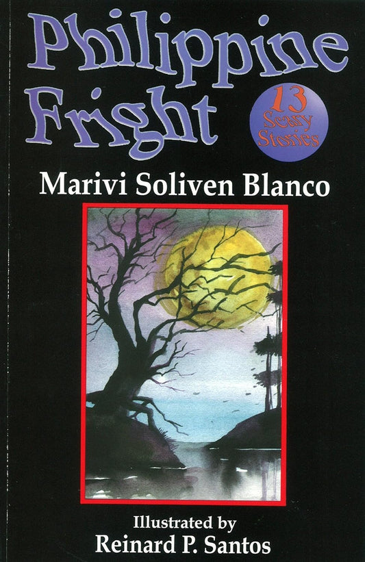 Philippine Fright by Marivi Soliven Blanco