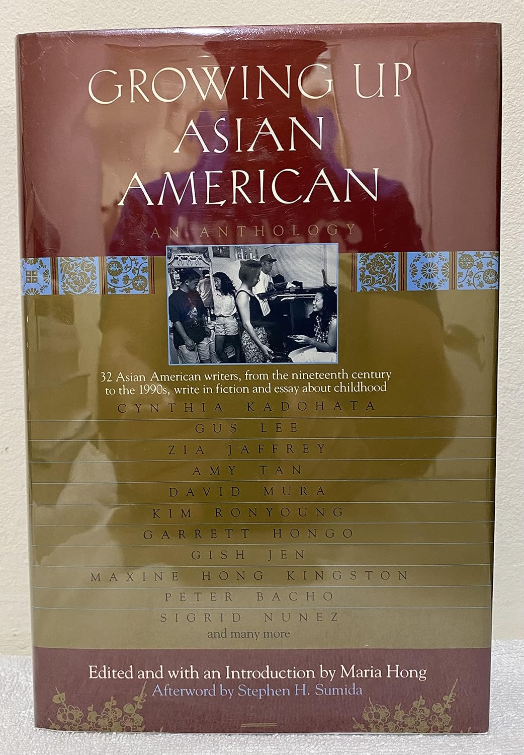 Growing Up Asian American: 32 Asian American Writers, from the Nineteenth Century to the 1990s, write in fiction and essay about childhood by Maria Hong