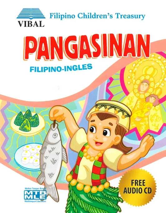 Filipino Children's Treasury (PANGASINAN) by Lilibeth A. Magtang