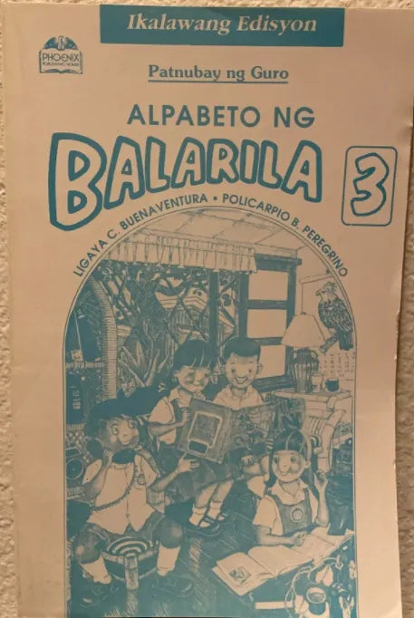 Alpabeto ng Balarila 3 by Ligaya C. Buenaventura & Policarpio B. Peregrino