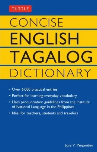 Concise English Tagalog Dictionary by Jose V. Panganiban (Tuttle Language Library)