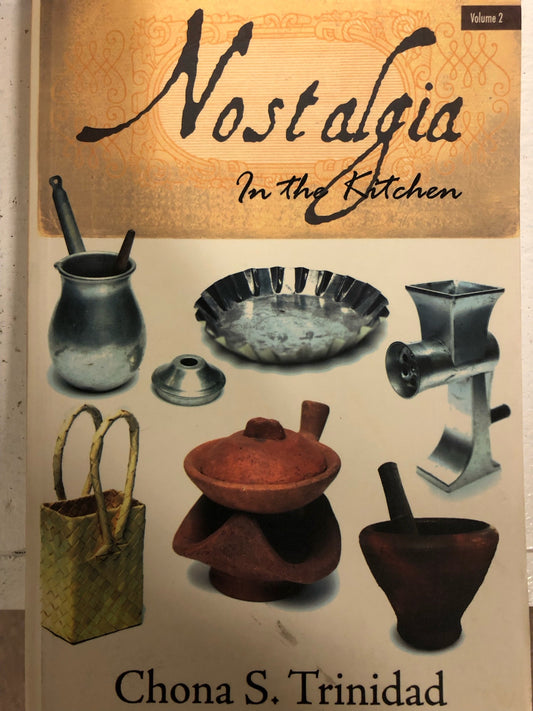 Nostalgia: In The Kitchen Volume 2 by Chona S. Trinidad (Out of Print)