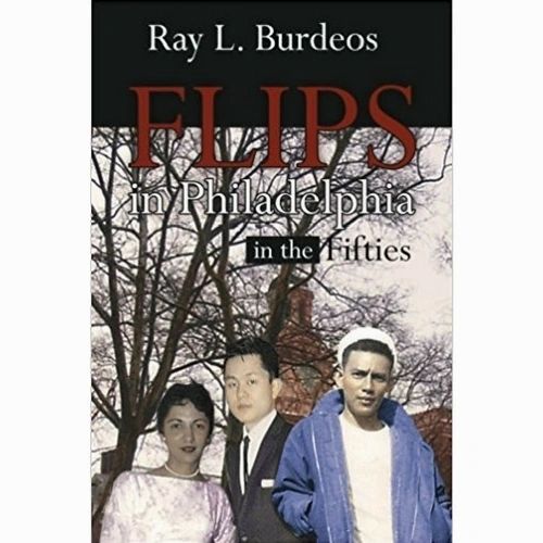 FLIPS in Philadelphia in the Fifties by Ray L. Burdeos