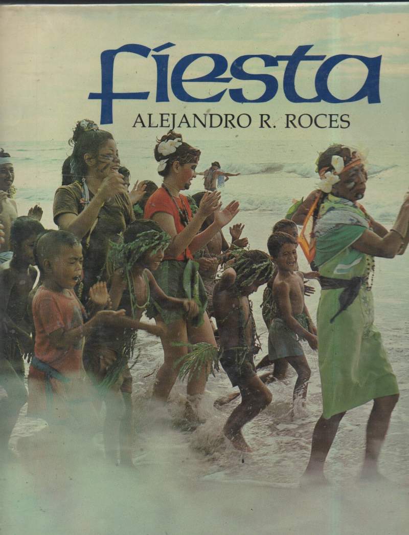 Fiesta by Alejandro R. Roces (Out of Print)