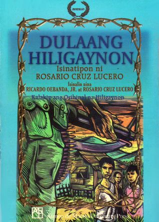 Dulaang Hiligaynon Edited by Rosario Cruz-Lucero (Out of Print)