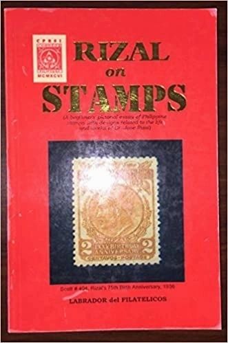 Rizal on Stamps (A Beginner's Pictorial Essay of Philippine Stamps with Designs Related to the Life and Works of Dr. Jose Rizal) by Labrador del Filatelicos (Out of Print)