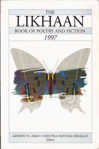 The Likhaan Book of Poetry & Fiction 1997 Edited by  Gémino H. Abad (Out of Print)