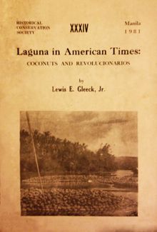 Laguna in American Times (XXXIV edition) by Lewis E. Gleeck, Jr., (Out of Print)