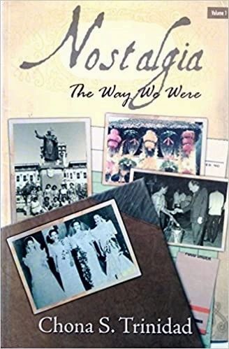 Nostalgia Volume 1: The Way We Were by Chona S. Trinidad (Out of Print)