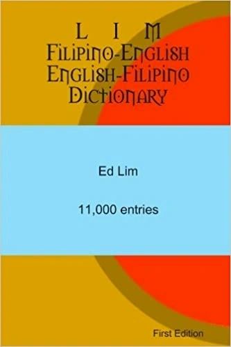 LIM Filipino-English English-Filipino Dictionary by Ed Lim