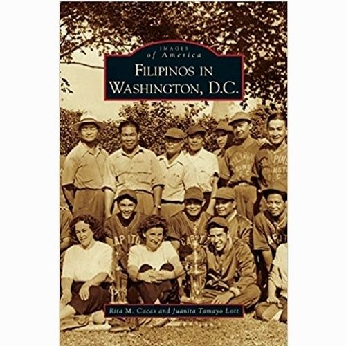 Filipinos In Washington, D.C. (Images of America) by Rita M. Cacas