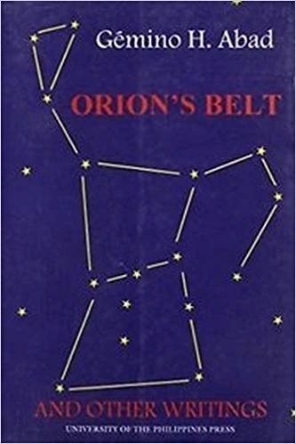 Orion's Belt and Other Writings by Gemino H. Abad (Out of Print)