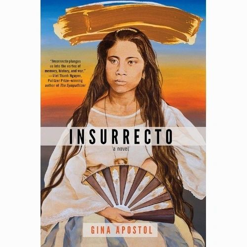 Insurrecto: A Novel by Gina Apostol