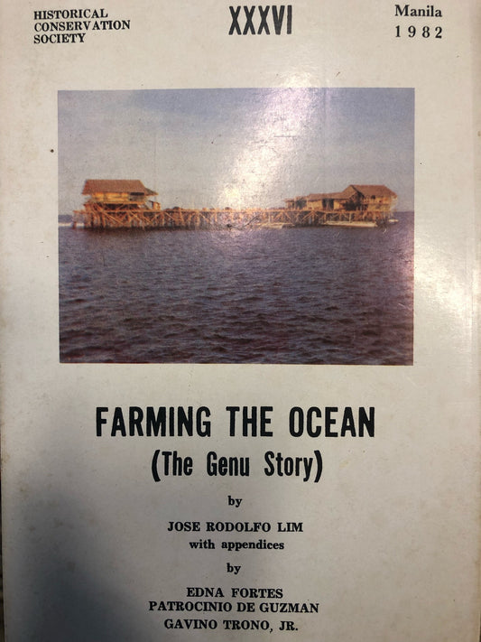 Farming the Ocean (The Genu Story) by Jose Rodolfo Lim