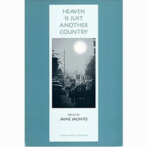 Heaven is Just Another Country: Poems by Jaime Jacinto (Out of Print)