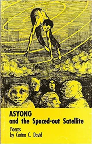 Asyong and the Spaced Out Satellite by Carina C. David (Out of Print)