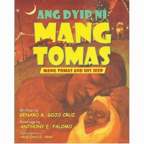 Ang Dyip Ni Mang Tomas (Mang Tomas and His Jeep) by Genaro R. Gojo Cruz (Out of Print)