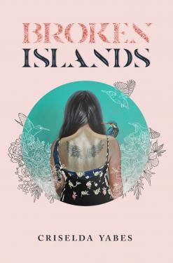 Broken Islands by Criselda Yabes