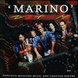 Marino: Hanunuo Mangyan Music and Chanted Poetry by Willy Manggaya (Out of Print)