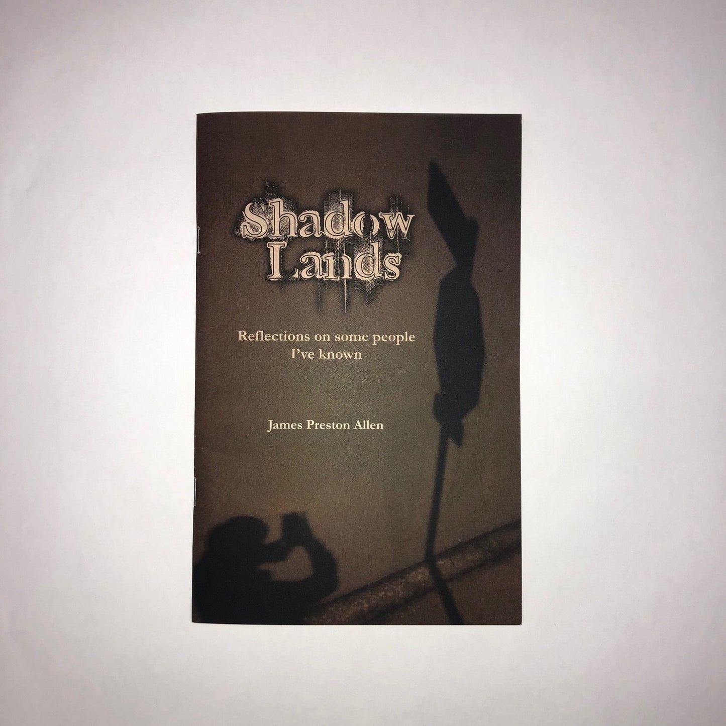 Shadow Lands by James Preston Allen