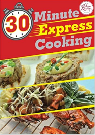 30 Minute Express Cooking by the Maya Kitchen