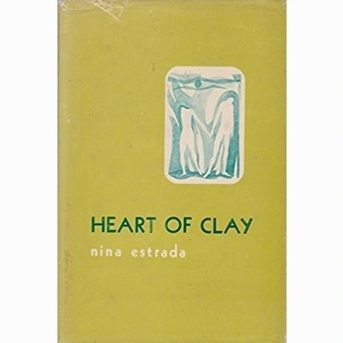 Heart of Clay: A Collection of Love Sonnets by Nina Estrada (Out of Print)