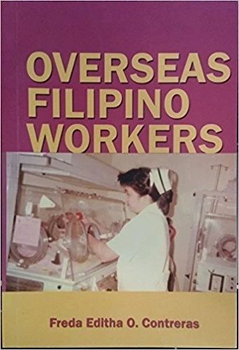 Overseas Filipino Workers by Freda Editha O. Contreras