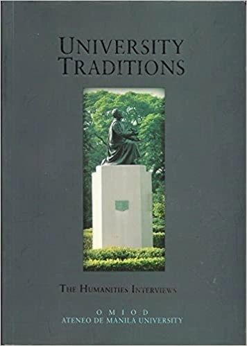 University Traditions: The Humanities Interviews by Ramon C. Sunico (Out of Print)