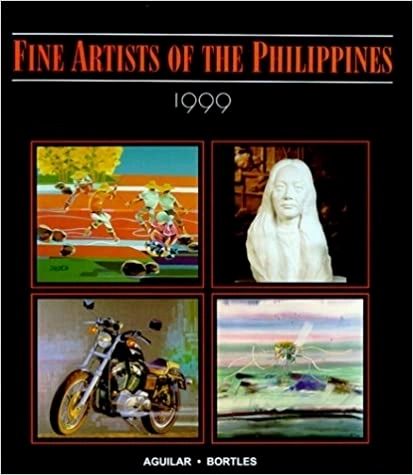 Fine Artists of the Philippines 1999 by Aguilar Bortles