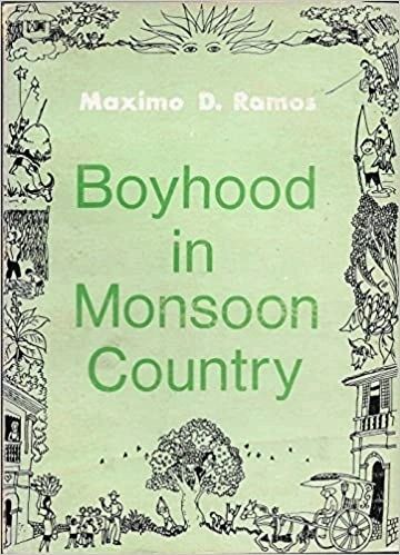 Boyhood in Monsoon Country by Maximo D. Ramos