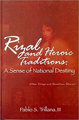 Rizal and Heroic Traditions: A Sense of National Destiny (Newsprint Edition) by Pablo S. Trillana, III (Out of Print)