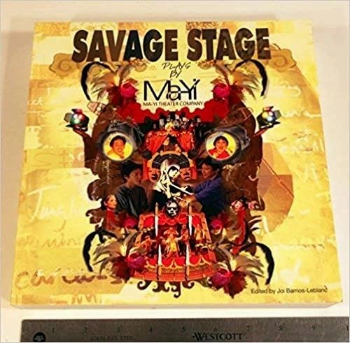 Savage Stage: Plays by Ma-Yi Theater Company