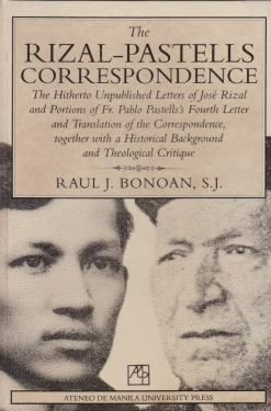 The Rizal-Pastells Correspondence by Raul J. Bonoan, S.J. (Out of Print)