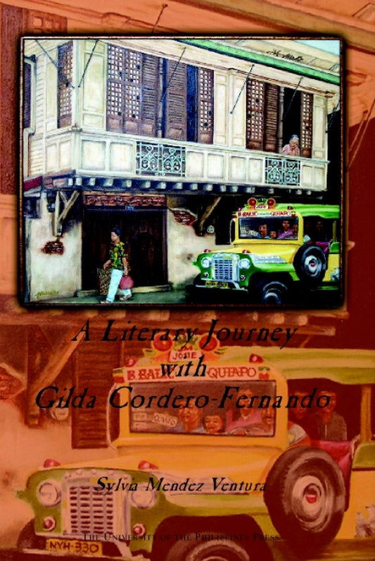 A Literary Journey with Gilda Cordero-Fernando by Sylvia Mendez Ventura