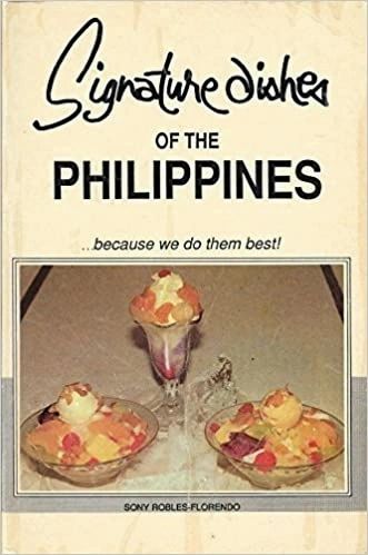 Signature Dishes of the Philippines by Sony Florendo (Out of Print)