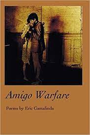 Amigo Warfare: Poems by Eric Gamalinda (Out of Print)