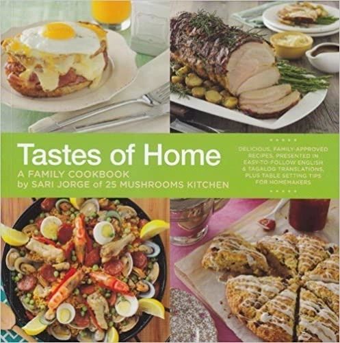 Tastes of Home: A Family Cookbook by Sari Jorge (Out of Print)