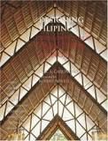 Designing Filipino: The Architecture Of Francisco Manosa by Eric S. Caruncho (Out of Print)