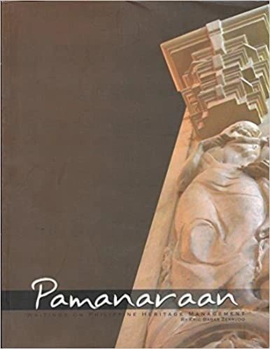 Pamanaraan: Writings on Philippine Heritage Management by Eric Babar Zerrudo (Out of Print)