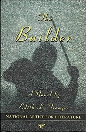 The Builder: A Novel by Edith L. Tiempo (Out of Print)